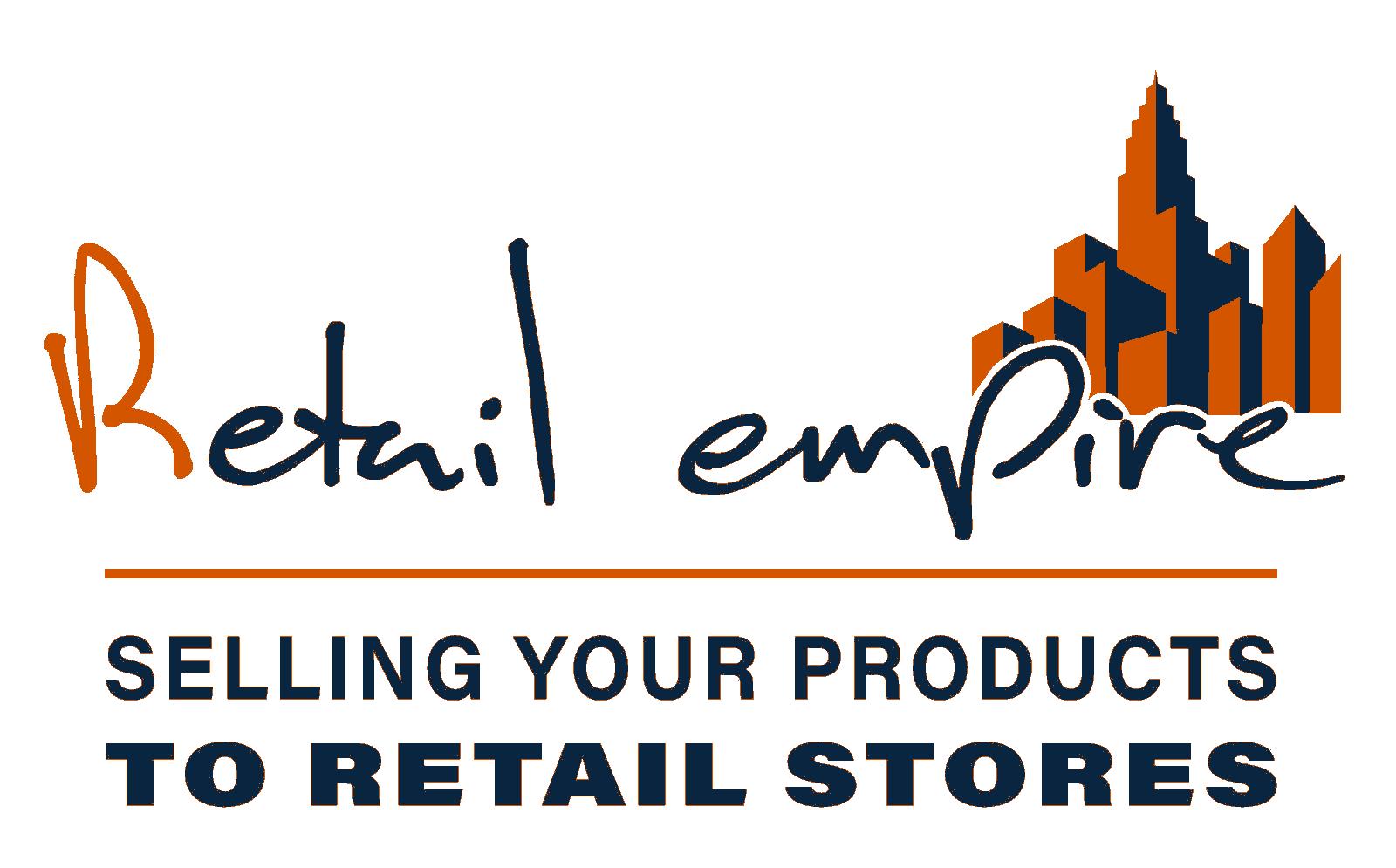 Retail Empire - Selling your products to retail stores